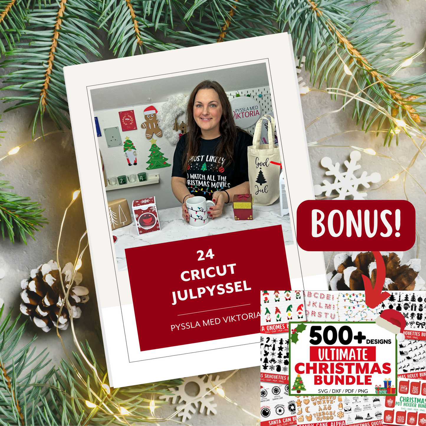 24 Cricut Julpyssel (E-bok) + Bonus! +500 SVG-filer