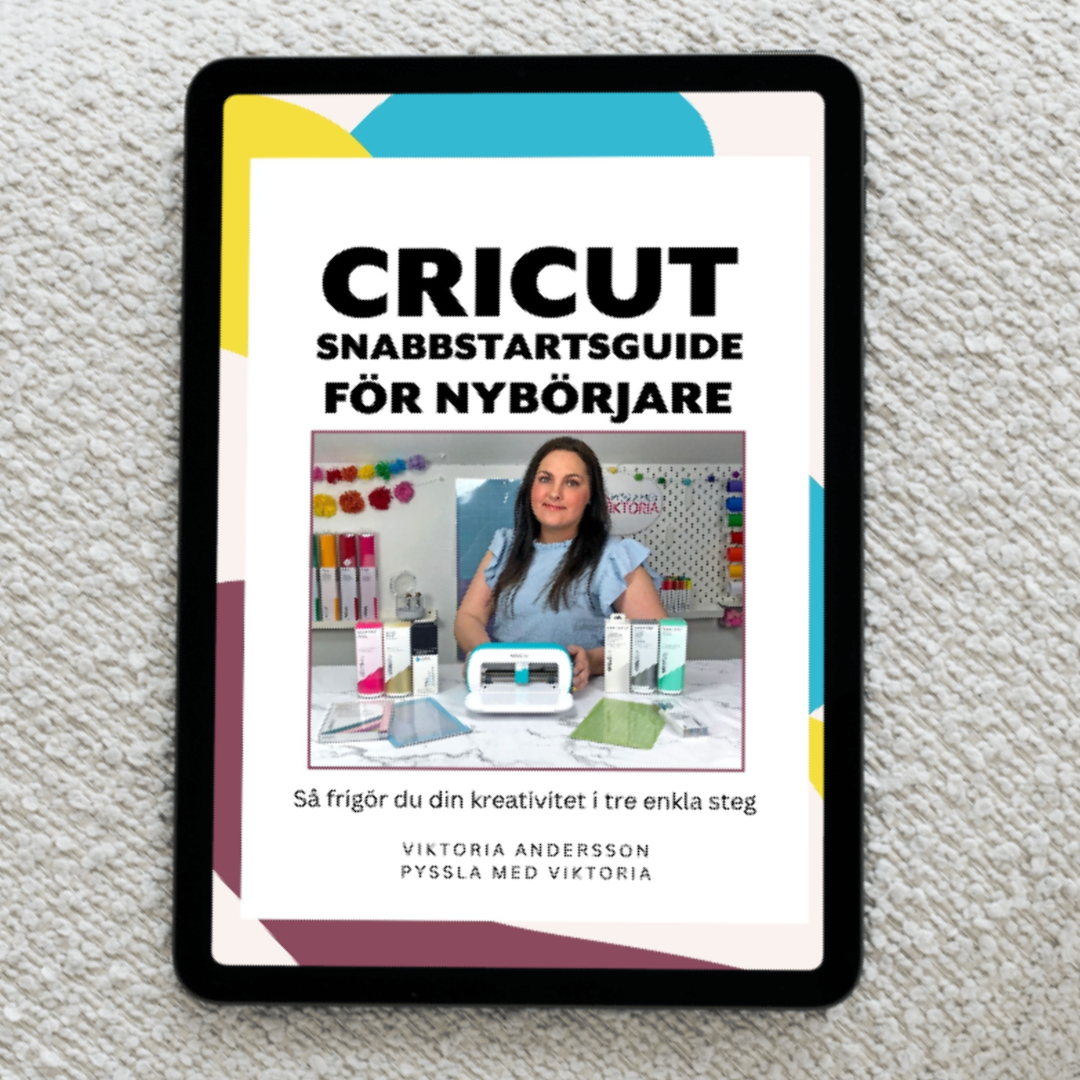 Cricut Snabbstartsguide för nybörjare visad på en iPad – en enkel svensk guide för att komma igång med Cricut.